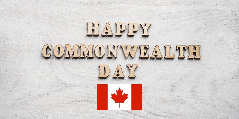 Happy Commonwealth Day (Canada)